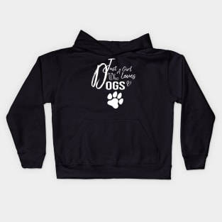 just a girl who loves dogs, dog lover, dog lover shirt, toddler dog shirt, girls dog shirt, dog shirt, baby girl dog shirt Kids Hoodie